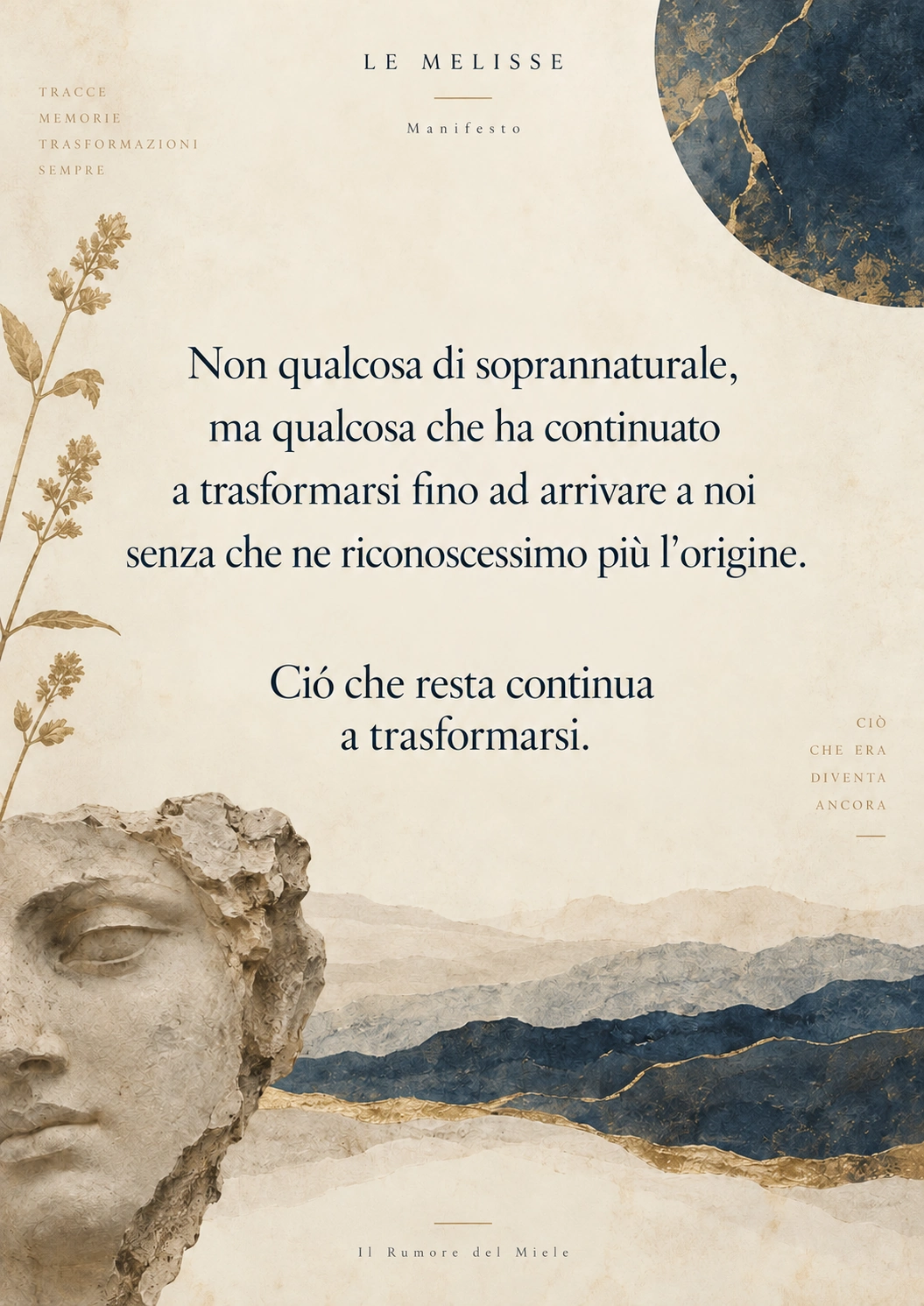Le Melisse — Manifesto. Tracce, memorie, trasformazioni. Il testo completo è disponibile qui sotto.